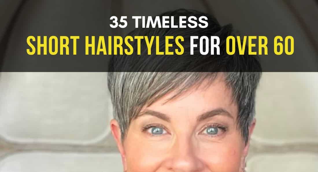 30 Timeless Short Hairstyles for Over 60