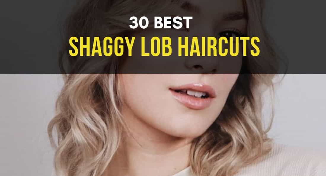 30 Trendy Shaggy Lob Haircuts for Women