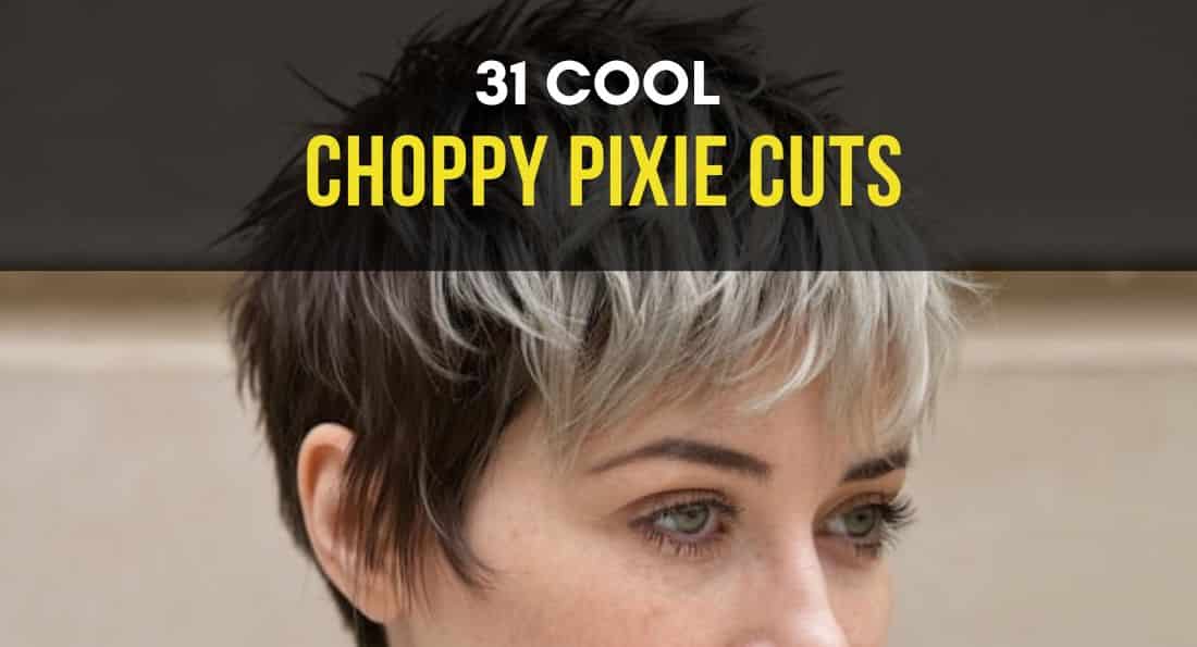 31 Best Choppy Pixie Cut You’ll Want to Recreate