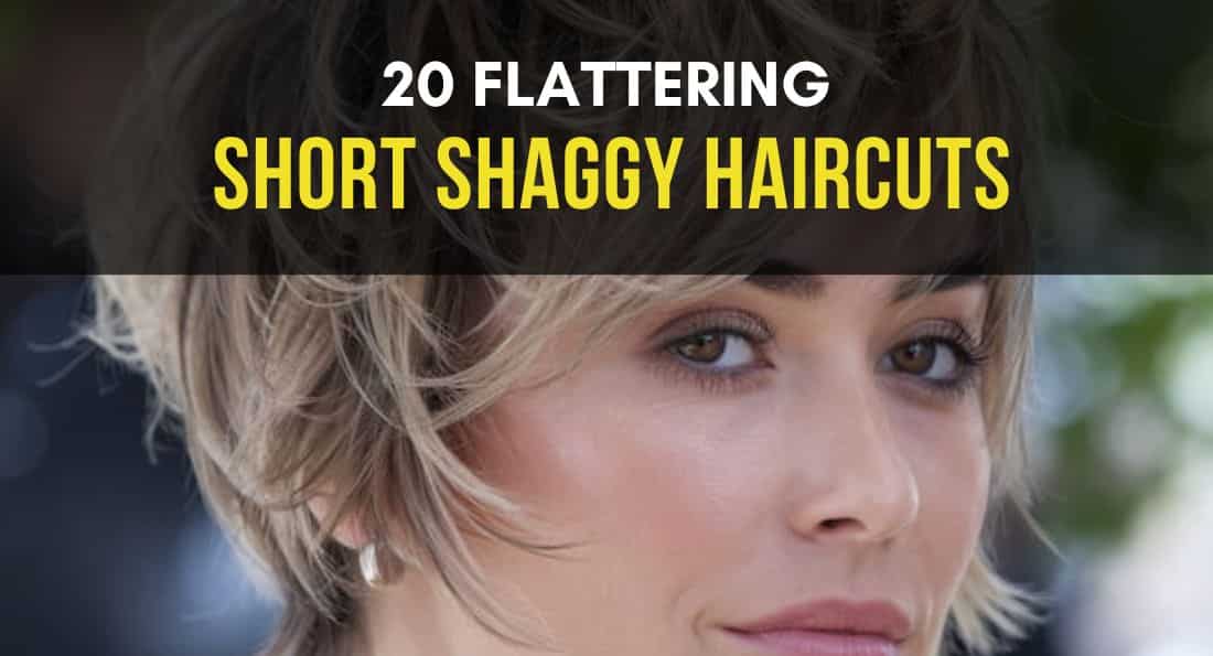 23 Flattering Short Shaggy Haircuts for All Face Shape