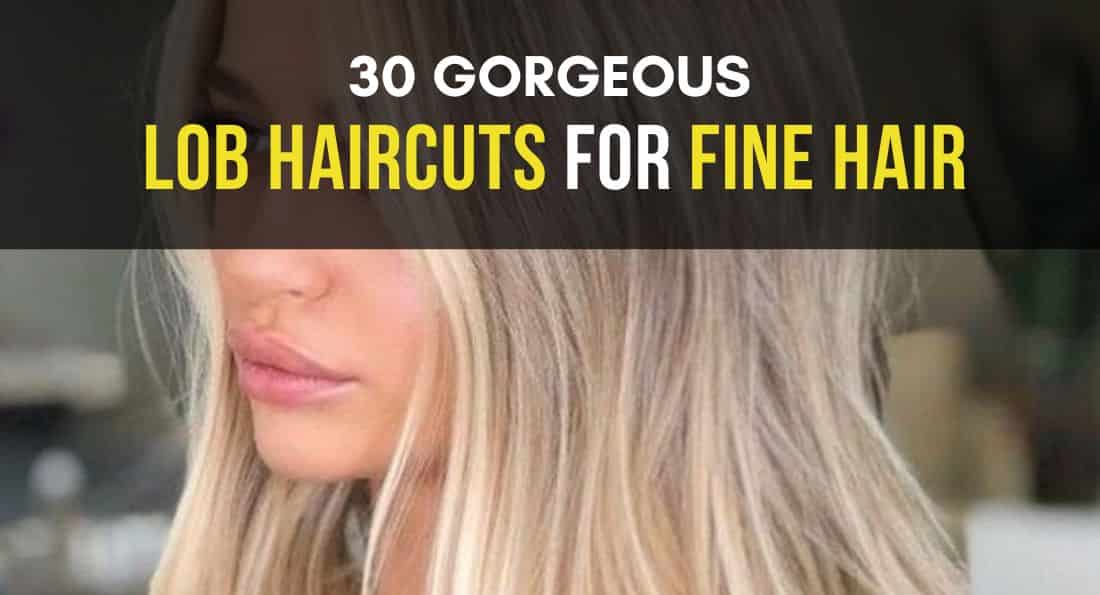 35 Gorgeous Lob Haircuts for Fine Hair