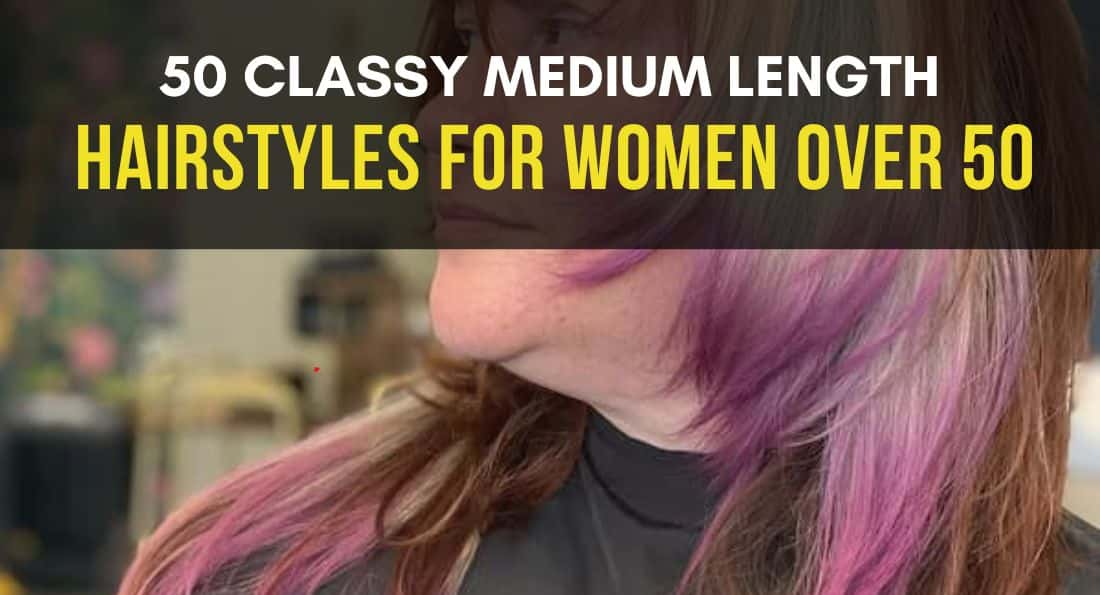 50 Classy Medium Length Hairstyles for Women Over 50